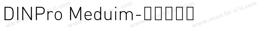 DINPro Meduim字体转换